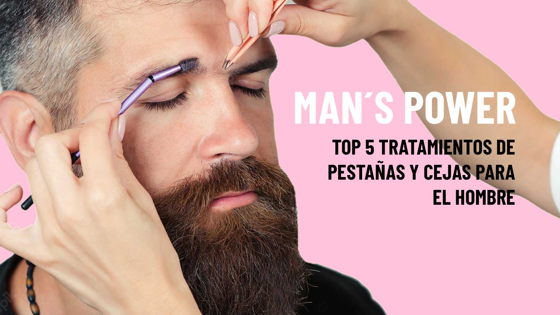Top 5 tratamientos de pestañas y cejas en hombres